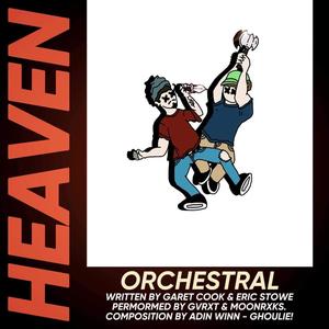 Heaven (Orchestral Version) (Explicit)
