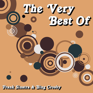 THE VERY BEST OF THE FRANK SINATRA & BING CROSBY (베스트 모음집)