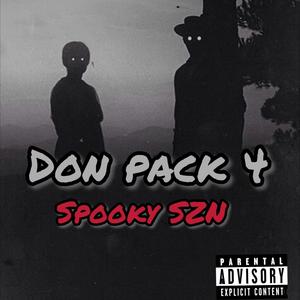 Don Pack 4: Spooky Szn (Explicit)