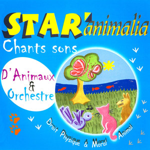 Star'animalia (Chants, sons d'animaux et orchestre)