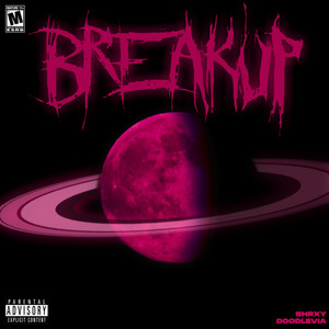 Breakup (Explicit)