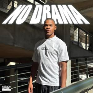 NO DRAMA (Explicit)