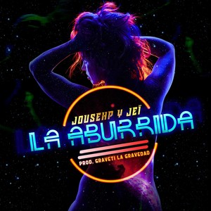 La Aburrida (Explicit)