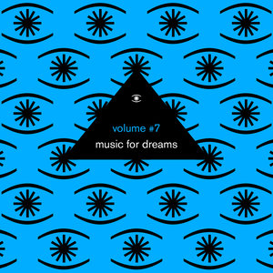 Music for Dreams Vol. 7 (Compiled by Kenneth Bager)