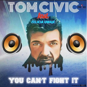You Can't Fight It (Single Version)