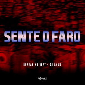 Sente o Faro (Explicit)