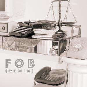 F.O.B. (feat. Mr. L, Marshall One & Serious Voice) (Remix TV Track)