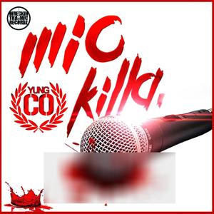 Mic Killa (Explicit)