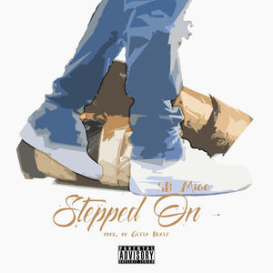 Stepped On (Explicit)