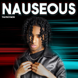 Nauseous (Explicit)