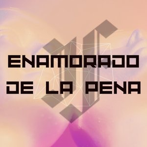 Enamorado De La Pena (Explicit)
