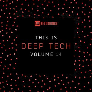 This Is Deep Tech, Vol. 14 (Explicit)