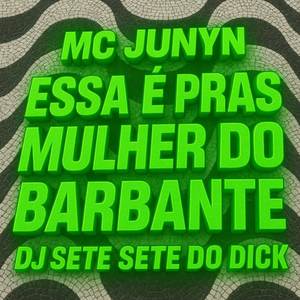 ESSA É PRAS MULHER DO BARBANTE (Explicit)