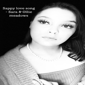 Sappy Love Song (feat. Ollie Meadows)