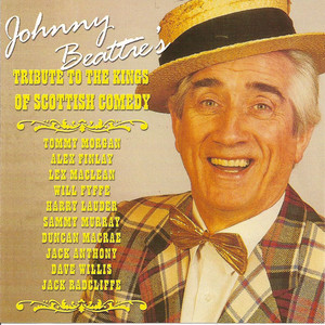 Johnny Beattie's Tribute To The Kings Of Scottish Comedy