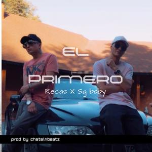 El primero (feat. Sg baby)