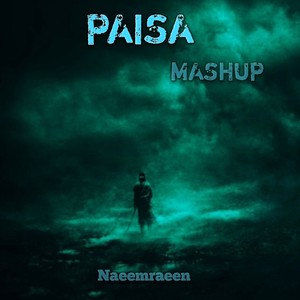 PAISA (Mashup)