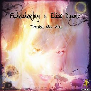 Toute Ma Vie (Radio Version)