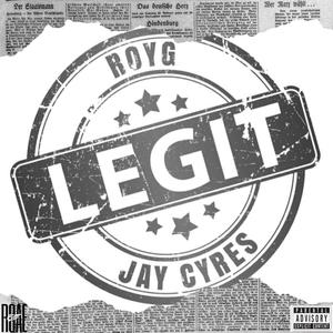 Legit (feat. Jay Cyres) [Explicit]