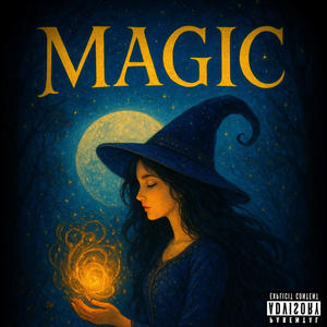 Magic (feat. Sav) (Explicit)