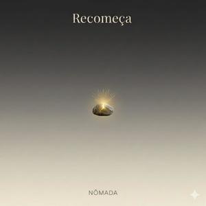 Nomada - Recomeça