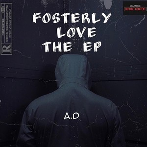 Fosterly Love The EP (Explicit)