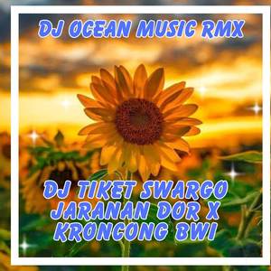 DJ TIKET SWARGO JARANAN DOR X KRONCONG BWI