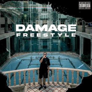 Damage (Freestyle) (Explicit)