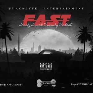 Fast (feat. Truly Modest) (Explicit)