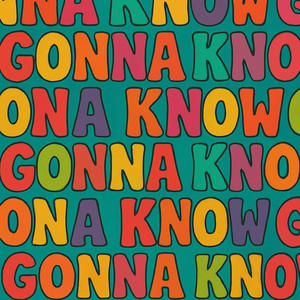 Gonna Know (feat. Evelyn Rose)
