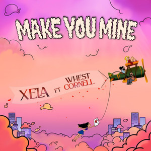 Make you mine (Explicit)