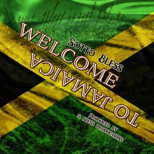 Welcome to Jamaica (Explicit)