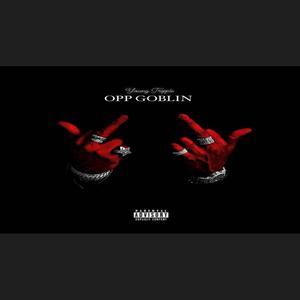 Opp Goblin (Explicit)