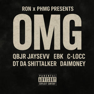 OMG (feat. Jaysevv, EBK c-locc, DT Da ShitTalker & Daimoney) (Explicit)