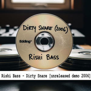 Dirty Snare (Unreleased Demo 2006)