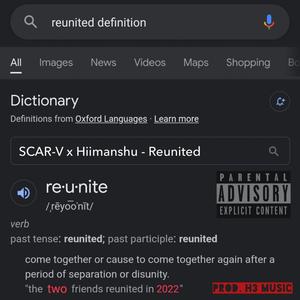 Reunited (feat. Hiimanshu) (Explicit)