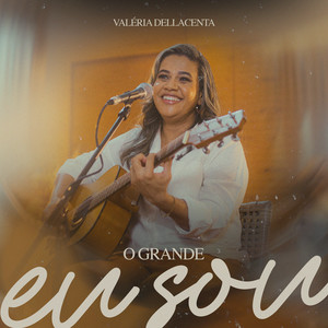 O Grande Eu Sou