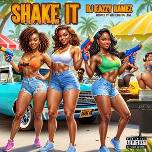 Shake It (Freaknik Anthem) (Explicit)