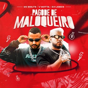 Pagode de Maloqueiro (Explicit)
