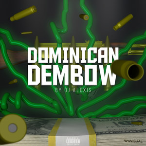 Dominican Dembow (Explicit)