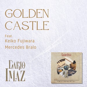 Golden Castle (feat. Keiko Fujiwara & Mercedes Bralo)