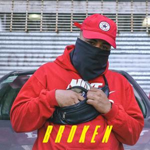 Broken (feat. young xtranjero) (Explicit)