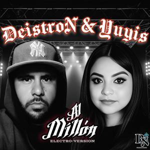 Al Millón (feat. Yuyis) [Electro-Versión]