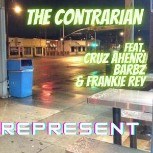 Represent (feat. Cruz Ahenri, Barbz & Frankie Rey) [Explicit]