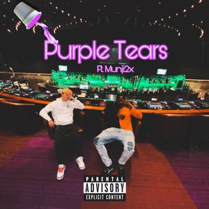 Purple Tears (feat. Munji2x) (Explicit)