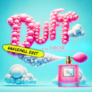 Duft von Dior (Dancehall Ed1t)