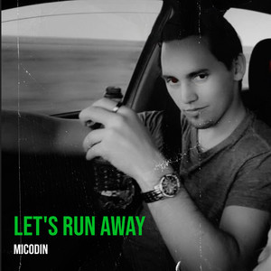 Let's Run Away