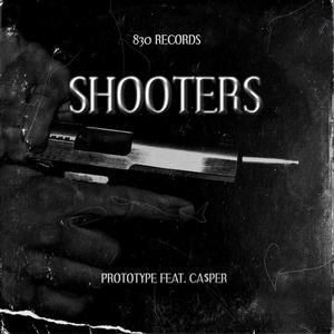 Shooters (feat. CA$pER) (Explicit)