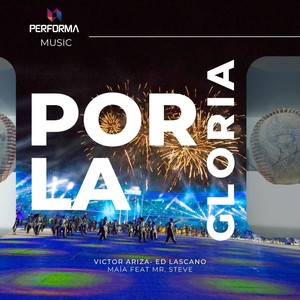 Por la Gloria (feat. Mr. Steve)
