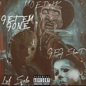 GETEMGONE (Explicit)